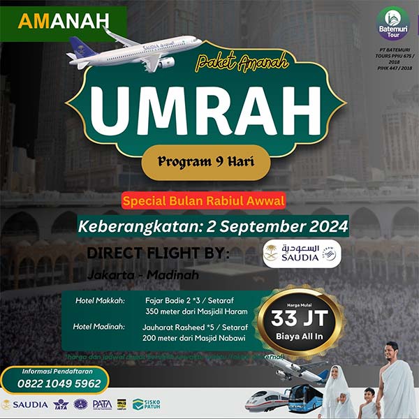 Umrah Rabiul Awwal1446 H, Paket 9 Hari, Batemuri Tour, Keberangkatan: 2 September 2024